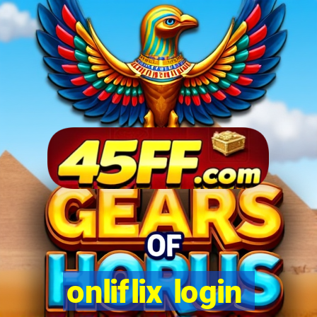 onliflix login